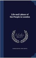 Life and Labour of the People in London