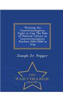 Winning the Counterinsurgency Fight in Iraq