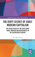 The Dirty Secret of Early Modern Capitalism