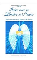 Aider Avec La Lumiere Et L'amour