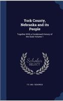 York County, Nebraska and Its People
