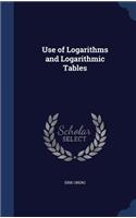 Use of Logarithms and Logarithmic Tables