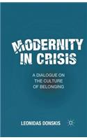 Modernity in Crisis