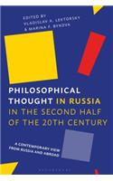 Philosophical Thought in Russia in the Second Half of the Twentieth Century