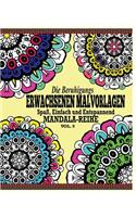 Die Beruhigungs Erwachsenen Malvorlagen: Spaß, Einfach und Entspannend Mandala-Reihe (Vol. 9)