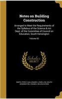 Notes on Building Construction