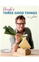 Hugh's Three Good Things