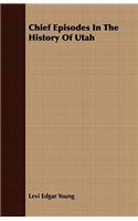 Chief Episodes In The History Of Utah