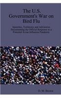 U.S. Government's War on Bird Flu