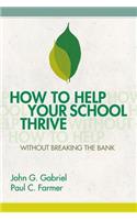 How to Help Your School Thrive Without Breaking the Bank