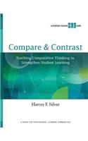 Compare & Contrast: Teaching Comparative Thinking to Strengthen Student Learning