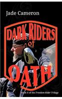 Dark Riders of Oath: Book II of the Freedom Rider Trilogy(Freedom Rider Trilogy)