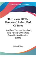 Hearse Of The Renowned Robert Earl Of Essex