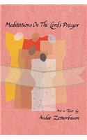 Meditations On The Lord's Prayer: (English)