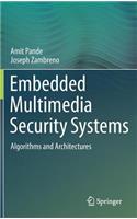 Embedded Multimedia Security Systems