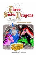 Three Sister Dragons