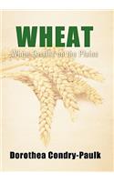 Wheat: White Castles on the Plains