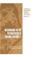 Mechanisms in the Pathogenesis of Enteric Diseases 2