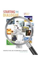 Starting the Dialogue: Perspectives on Technology and Society