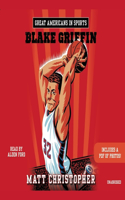 Great Americans in Sports: Blake Griffin Lib/E