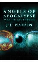 Angels of Apocalypse, Part III