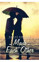 Made for Each Other
