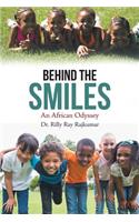 Behind the Smiles: An African Odyssey(English)