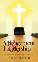 Management & Leadership: Lessons from the Bible