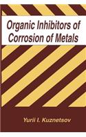 Organic Inhibitors of Corrosion of Metals