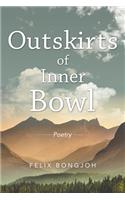 Outskirts of Inner Bowl