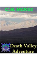 Travis Travels - Death Valley Adventure