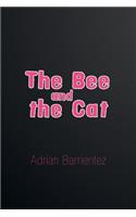 The Bee and the Cat