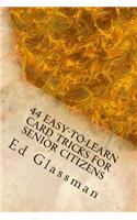 44 Easy-To-Learn Card Tricks For Senior Citizens: Family Magic-5(English)