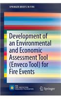 Development of an Environmental and Economic Assessment Tool (Enveco Tool) for Fire Events