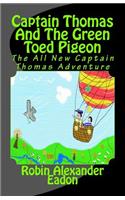 Captain Thomas and the Green Toed Pigeon