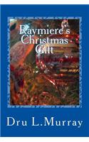 Raymiere's Christmas Gift