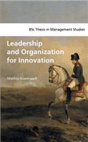 Leadership and Organization for Innovation