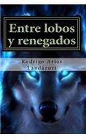 Entre lobos y renegados