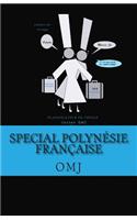 Special Polynésie Française