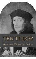 Ten Tudor