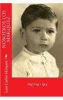 Nosotros Los Marquez