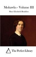 Mohawks - Volume III