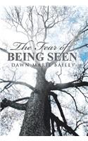 Fear of Being Seen