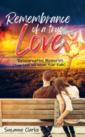 Remembrance of a True Love