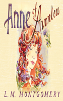 Anne of Avonlea: (2 Anne of Green Gables Collection)