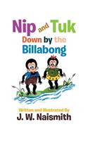 Nip and Tuk: Down by the Billabong
