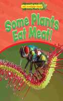 Some Plants Eat Meat!