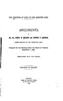 question at issue in the Andover case, arguments of Rev. Drs. Joshua W. Wellman and Orpheus T. Lanphear
