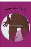 Auntie Rolls It Over