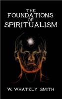 Foundations of Spiritualism